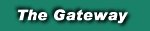 The Gateway