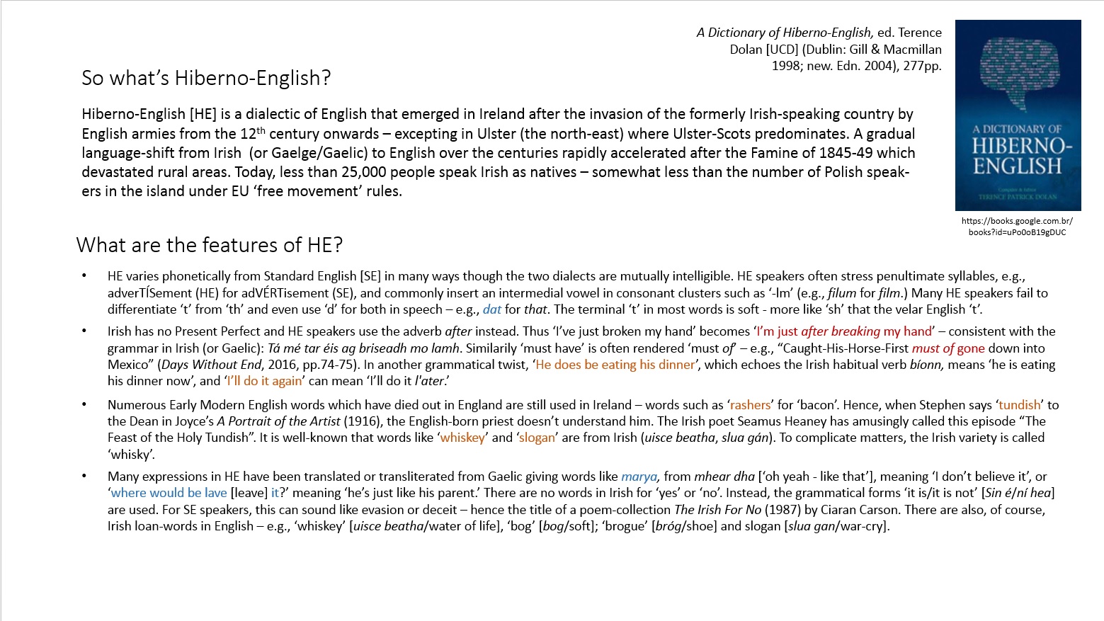So what's Hiberno English?